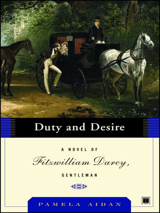 Title details for Duty and Desire by Pamela Aidan - Available